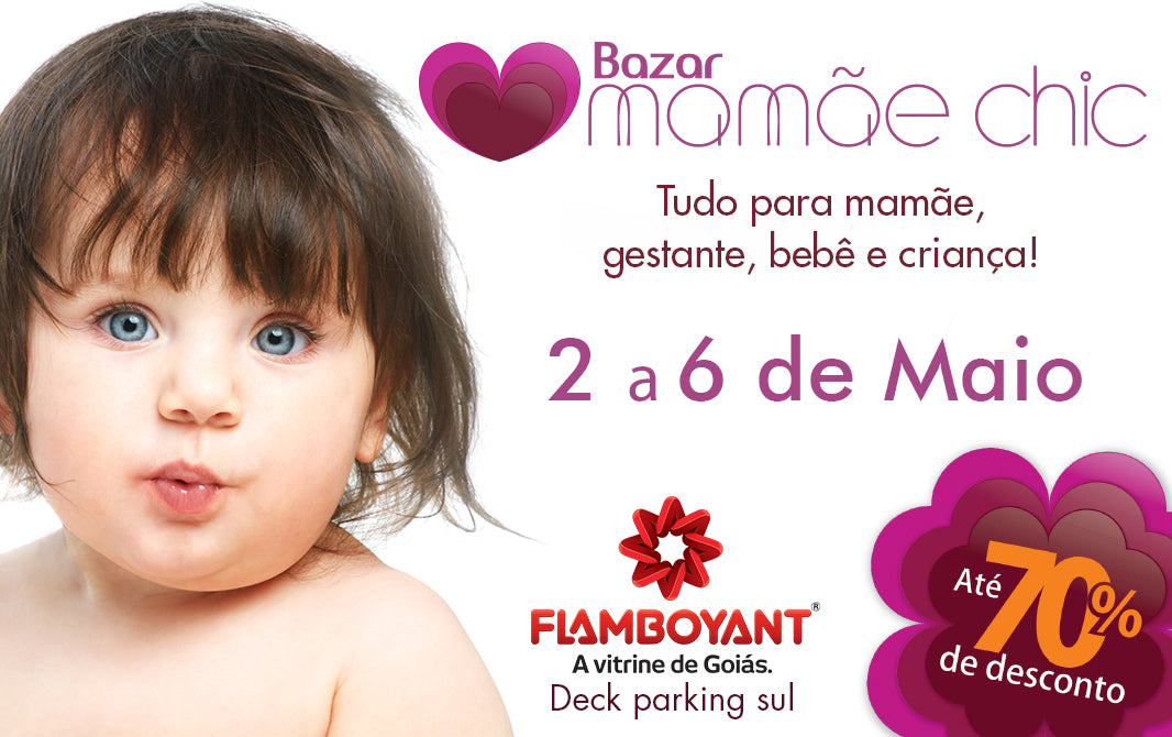 Bazar Mamãe Chic chega com superdescontos e programação especial